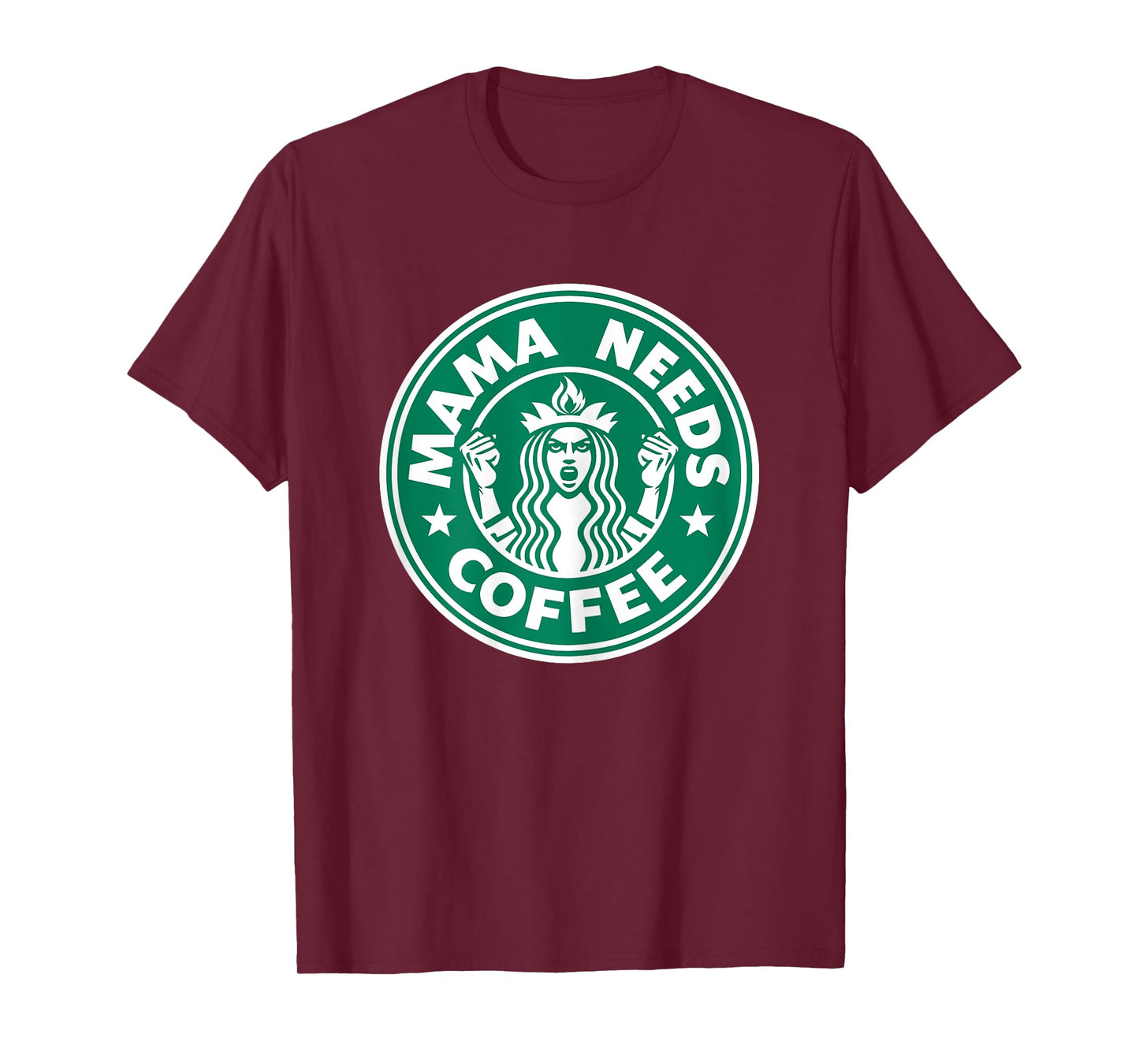 Mama Needs Coffee Funny Java Lover Quote for Moms T-Shirt
