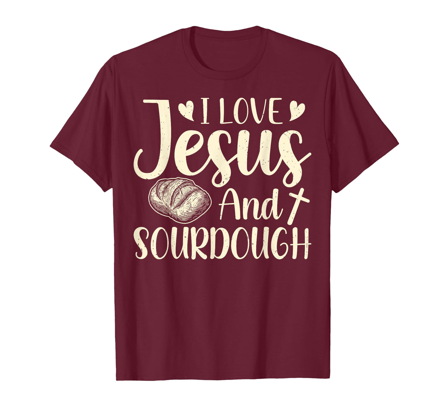 Christian Faith Sourdough Gifts - Love Jesus and Sourdough T-Shirt