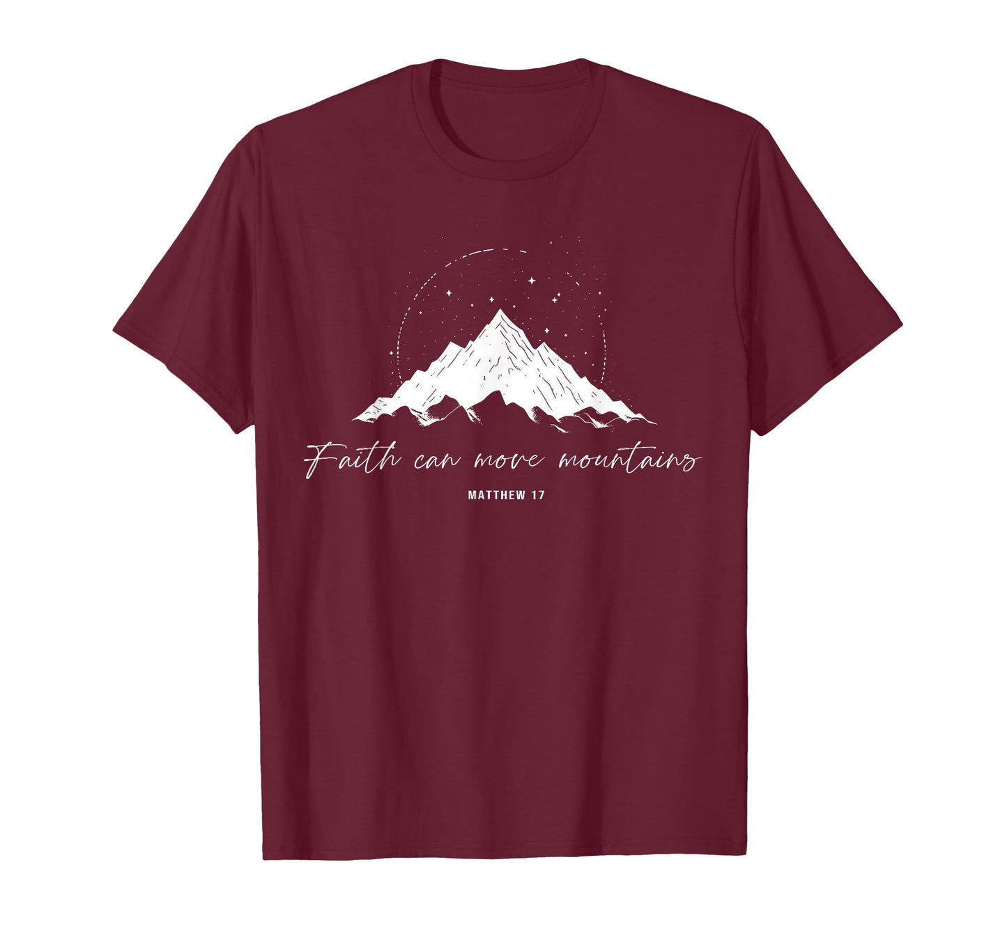 Faith Can Move Mountains Christian Camping Hiking T-Shirt