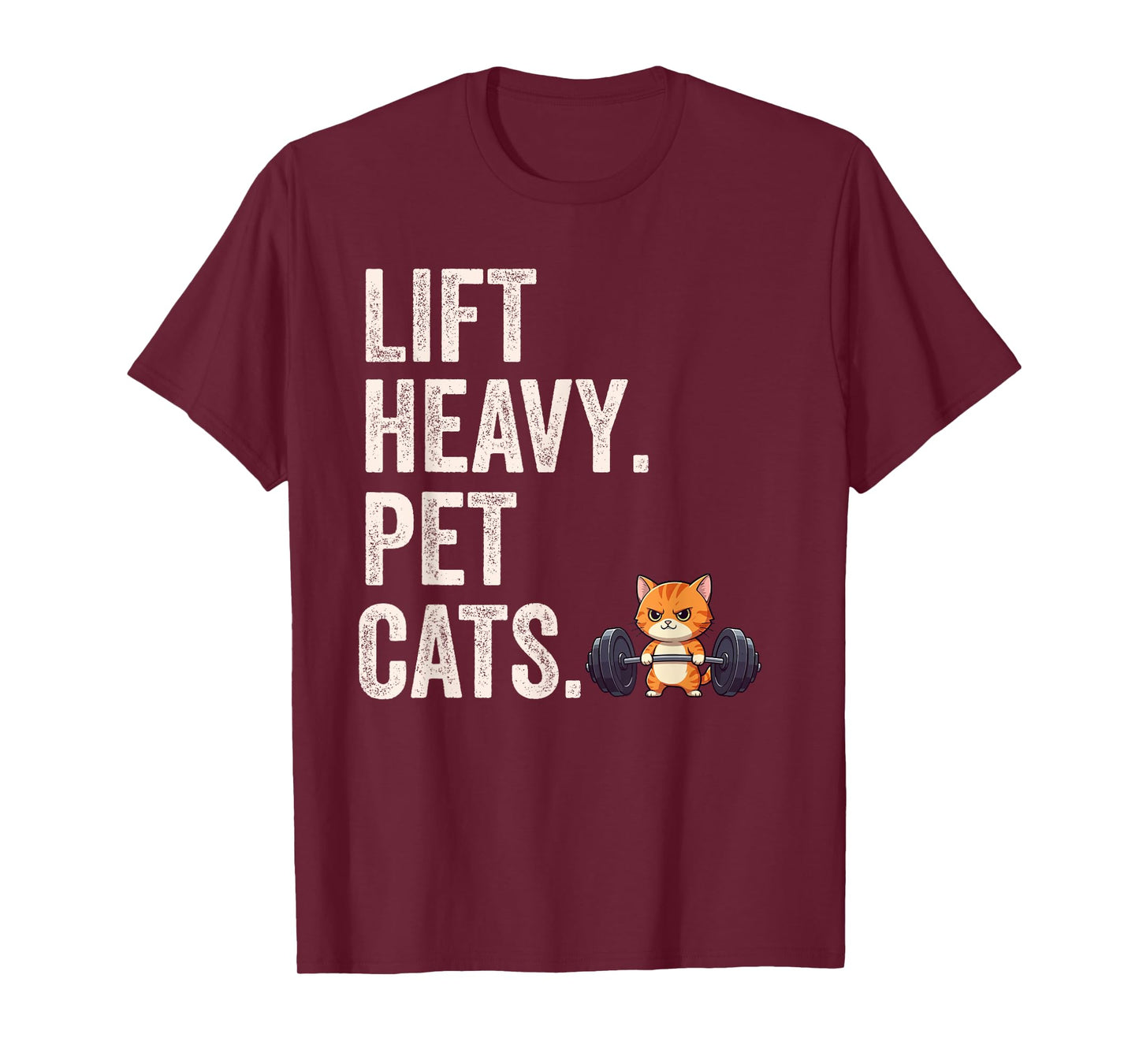 Lift heavy pet cats - Funny gym workout T-Shirt