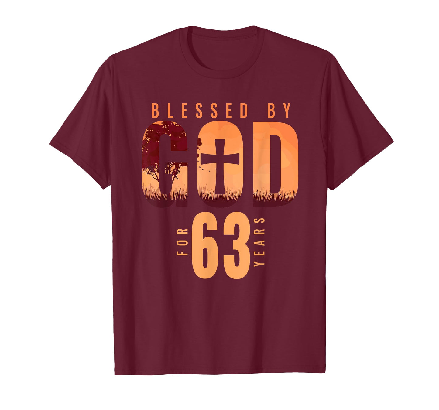 Blessed By God For 63 Years 63rd Birthday Religious Theme T-Shirt