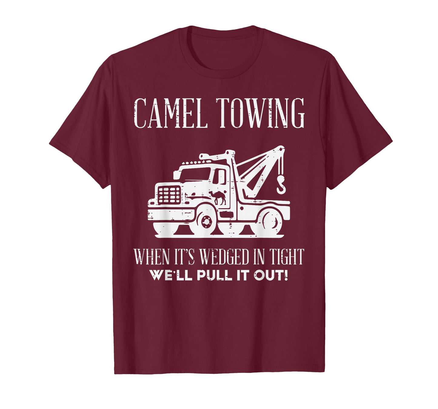 Inappropriate Camel Funny Adult Humor Meme Towing Men Women T-Shirt