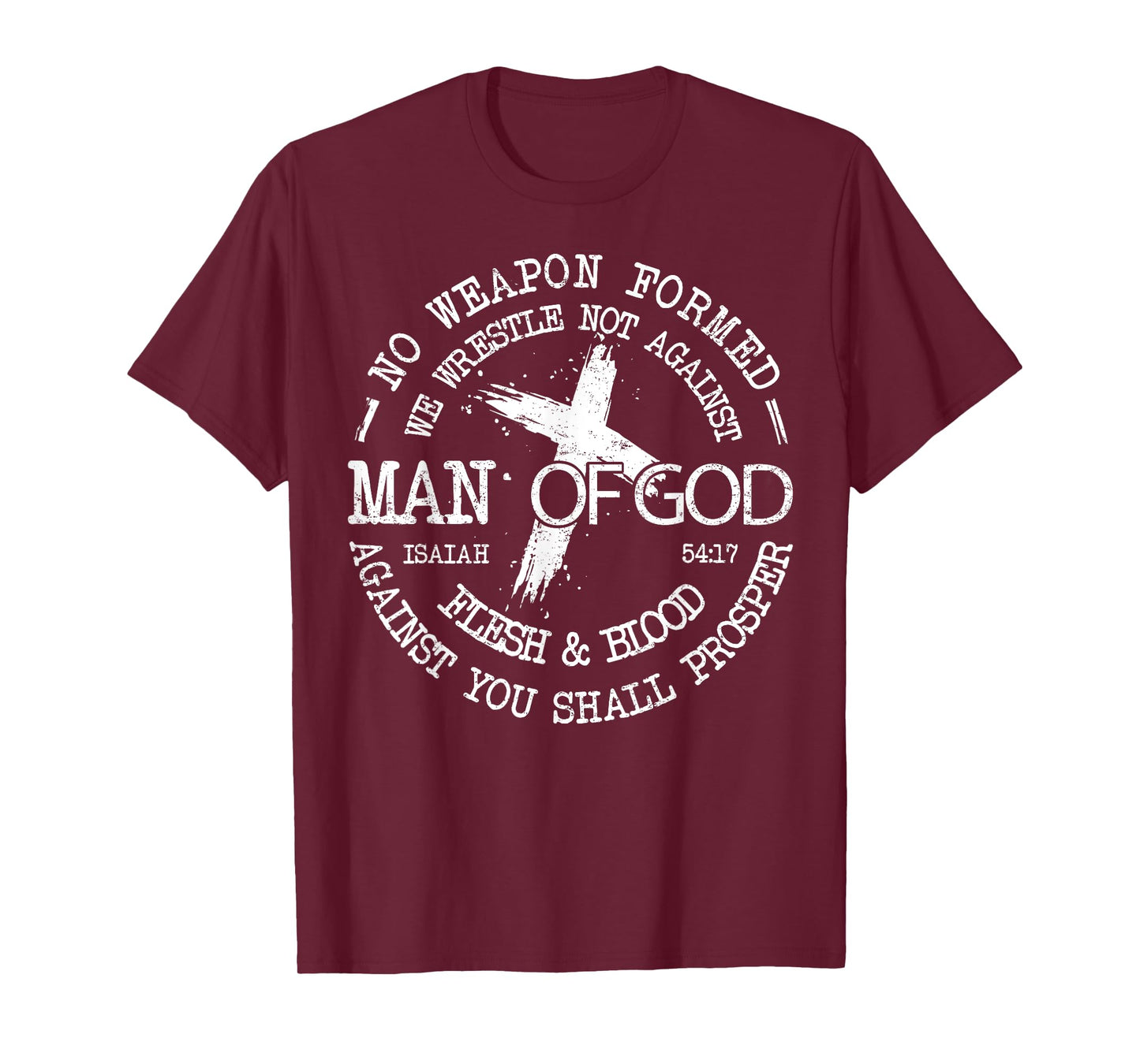 Man of God Isaiah 54:17 Religious Cross Christian Faith T-Shirt