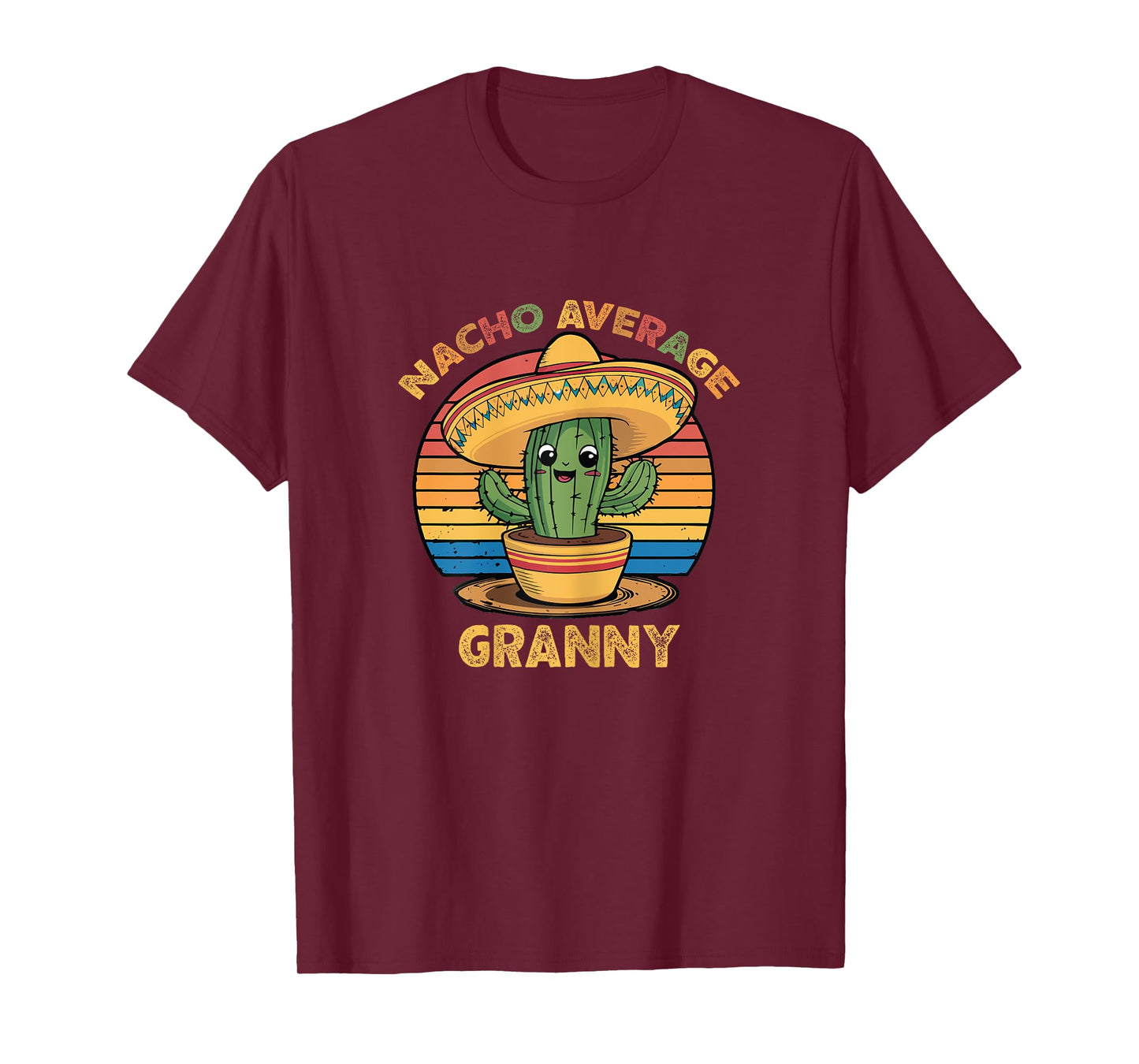 Nacho Average Granny Grandma Mexican Cinco De Mayo Funny T-Shirt