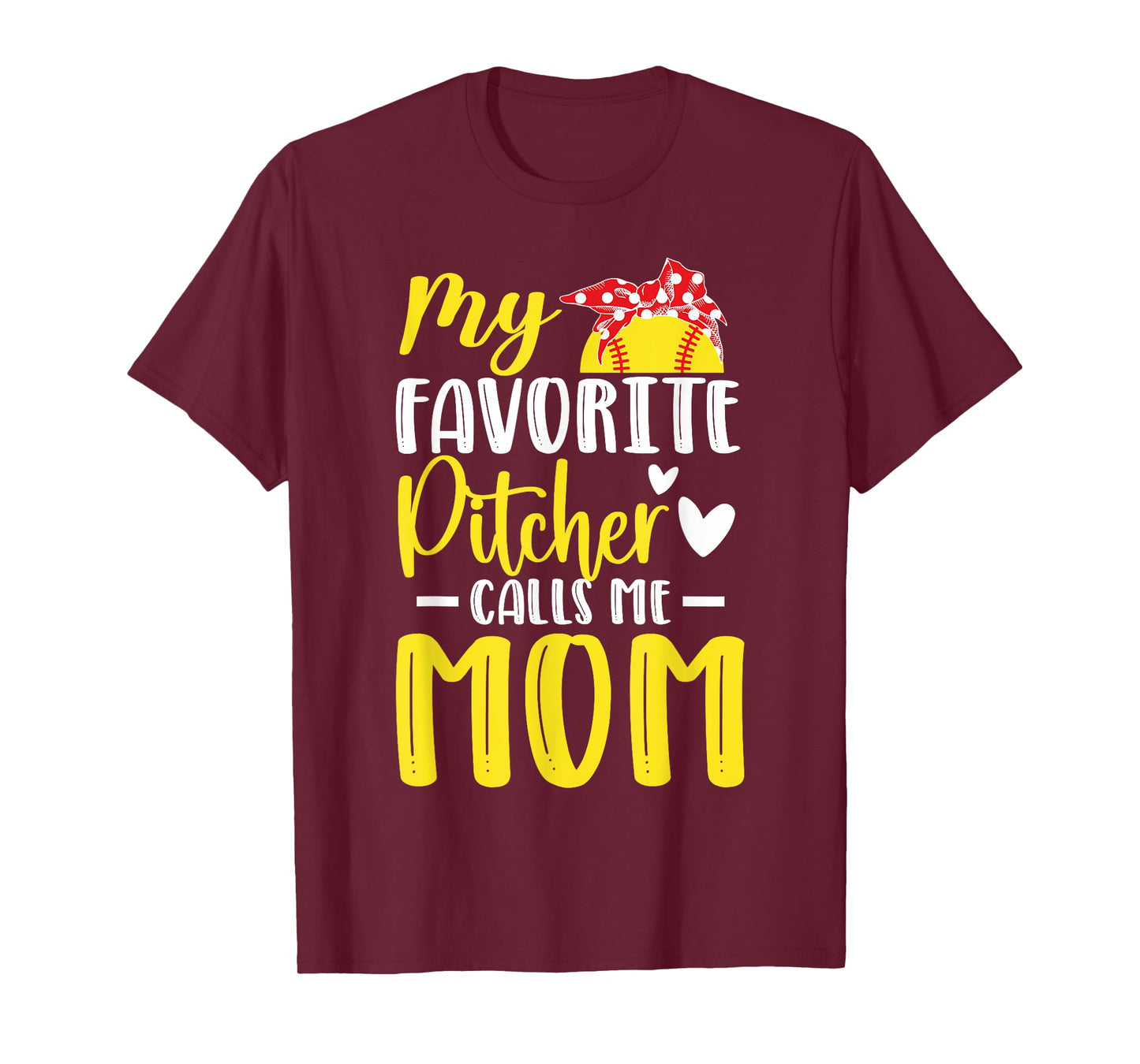 My Favorite Pitcher Calls Me Mom Softball Pitcher Mom T-Shirt