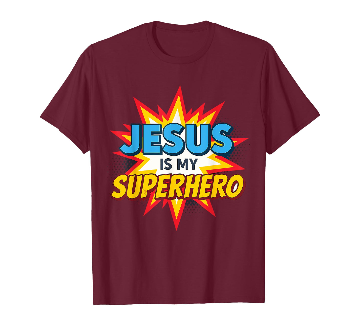 Jesus is my Superhero Christian T-Shirt