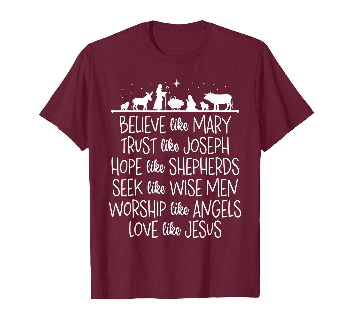Believe Like Mary Trust Like Joseph Praying Christmas Hopes T-Shirt
