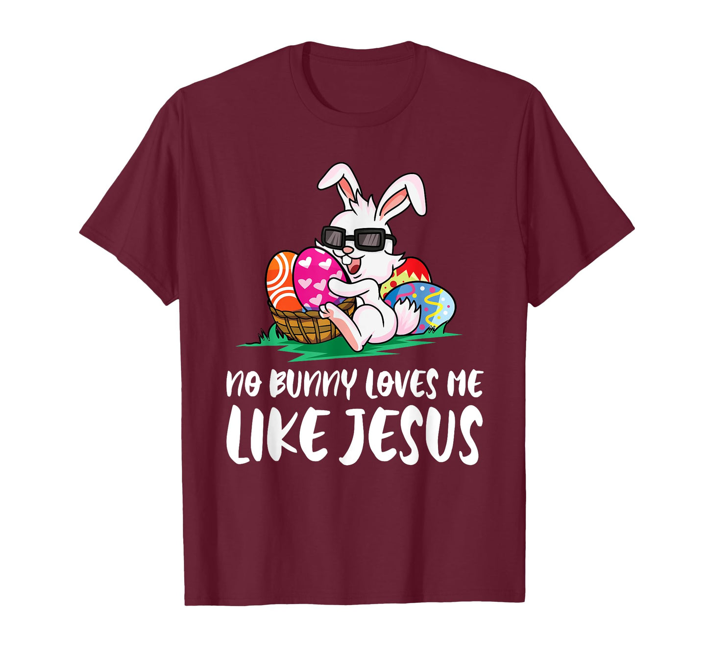 No Bunny Loves Me Like Jesus Easter Egg Bunny Cute T-Shirt