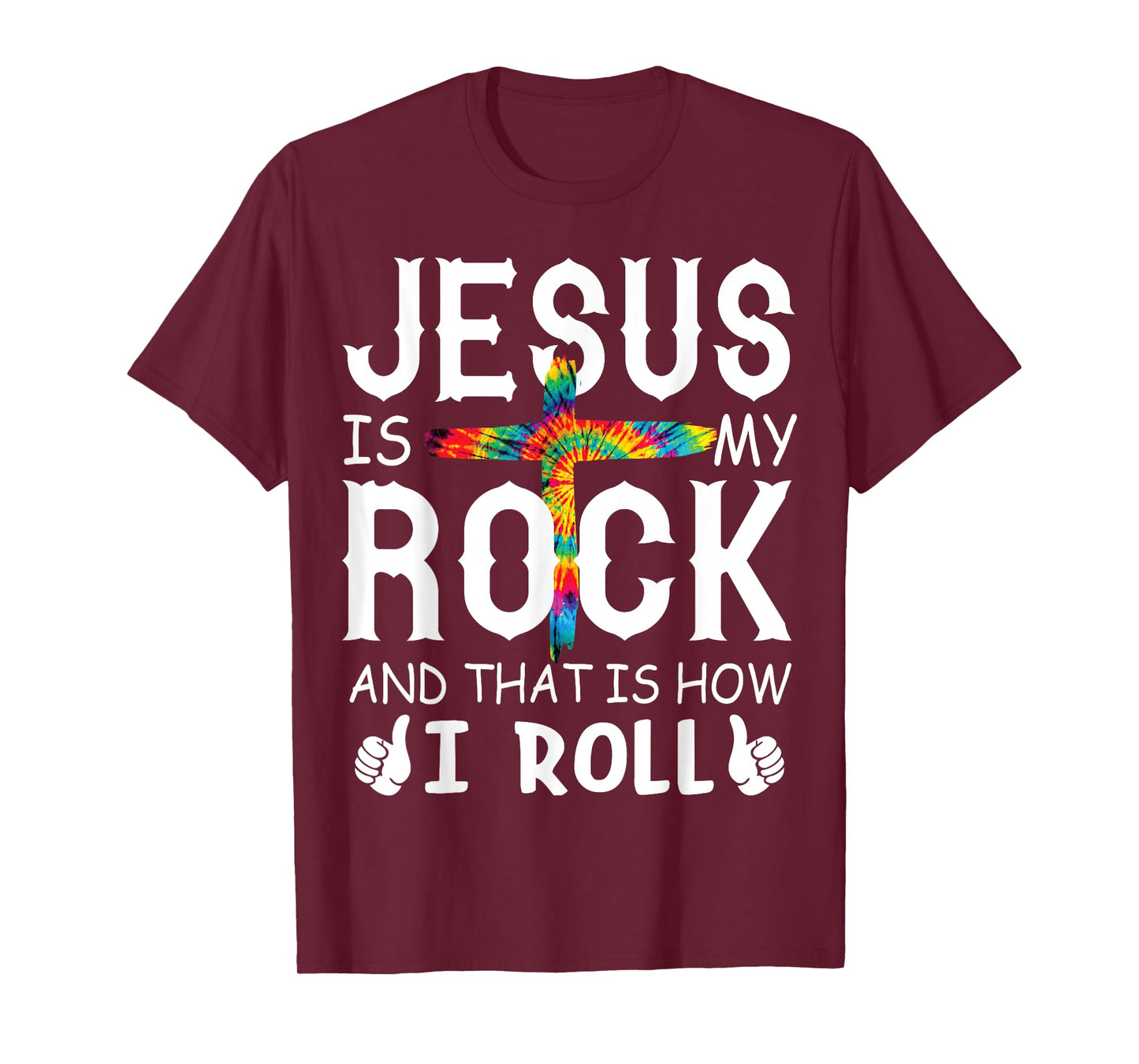 Jesus Is My Rock That is How I Roll Bible Christian Cross T-Shirt