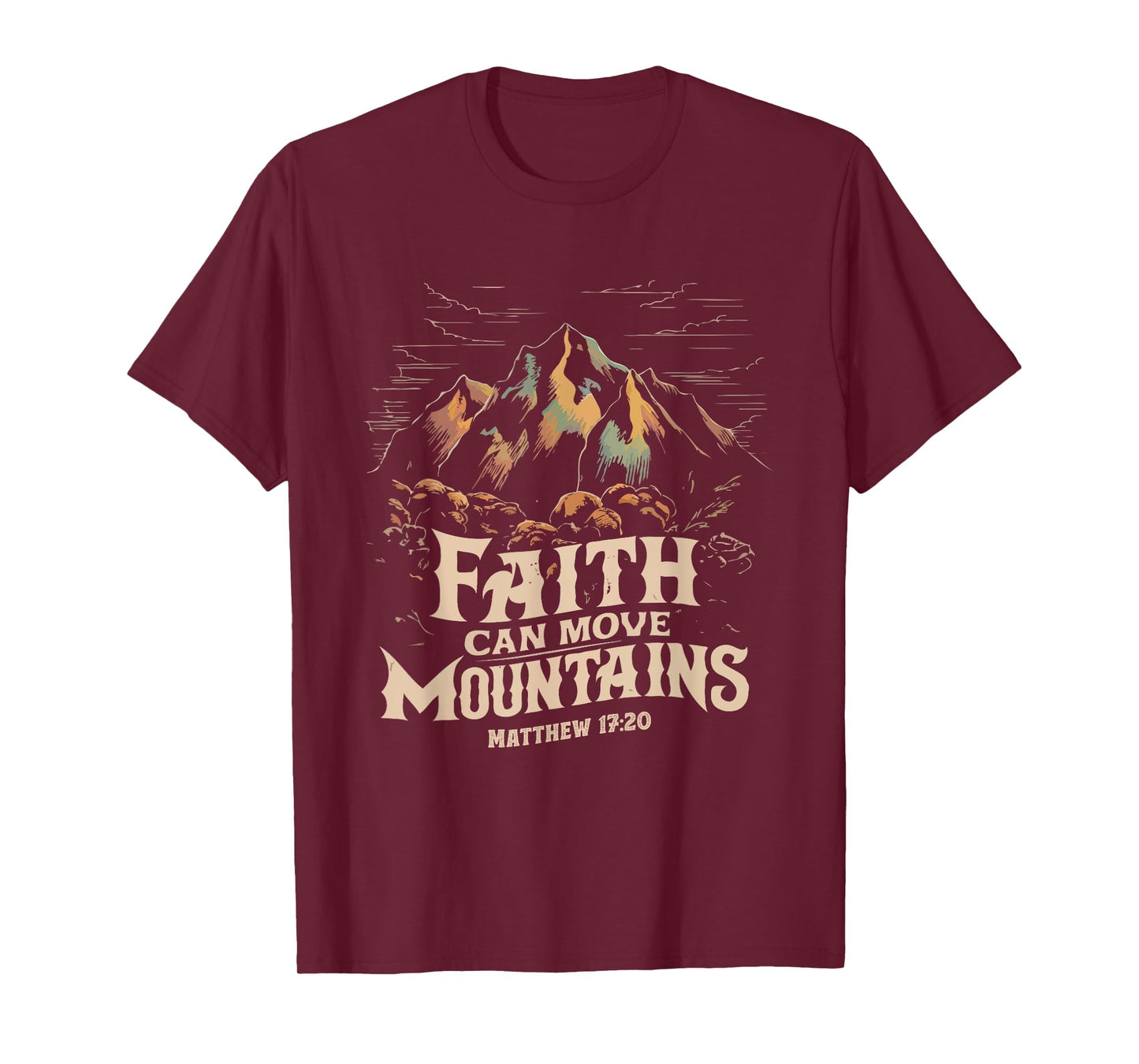 Faith Can Move Mountains Shirt Christian Men Women Kids T-Shirt