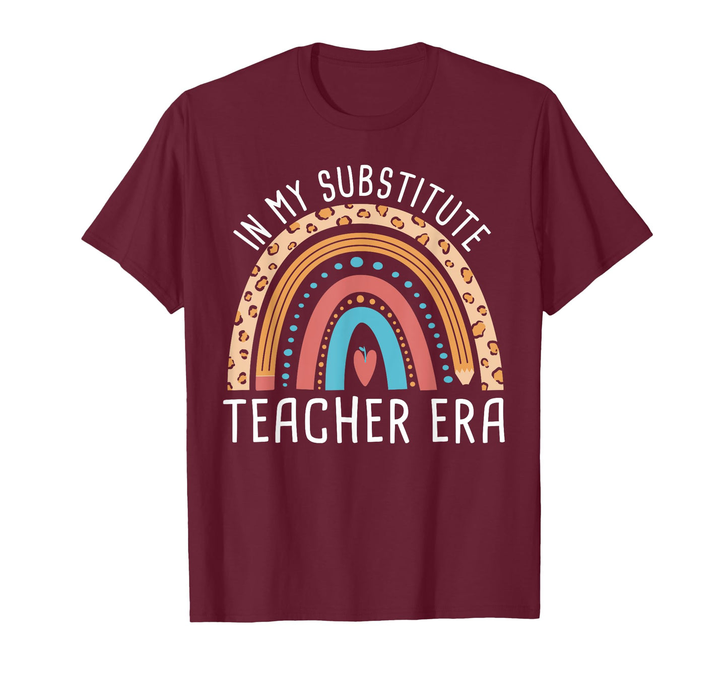 Back To School In My Substitute Teacher Era T-Shirt