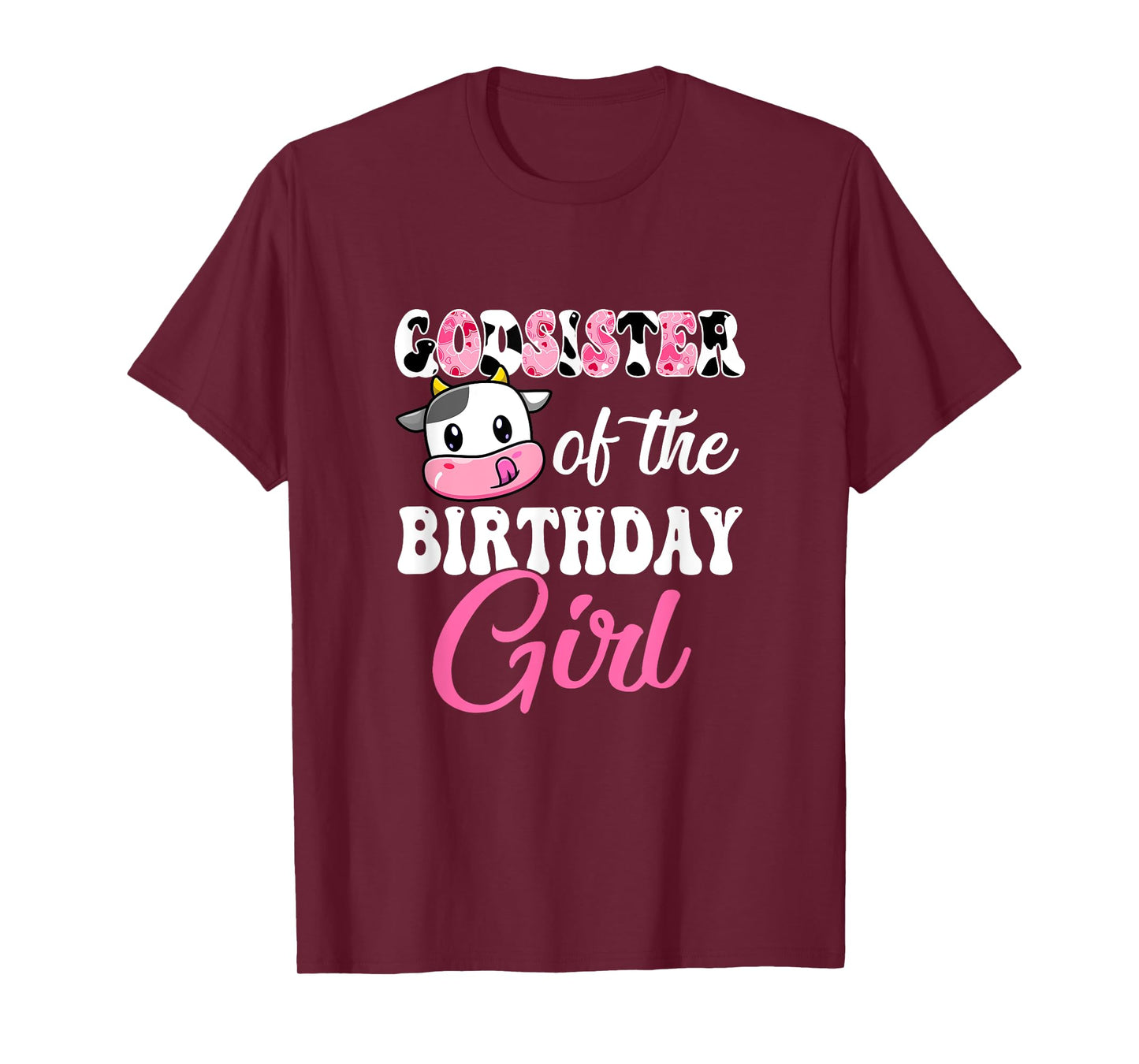 Godsister Of The Birthday Girl Farm Cow 1St Birthday Girl T-Shirt