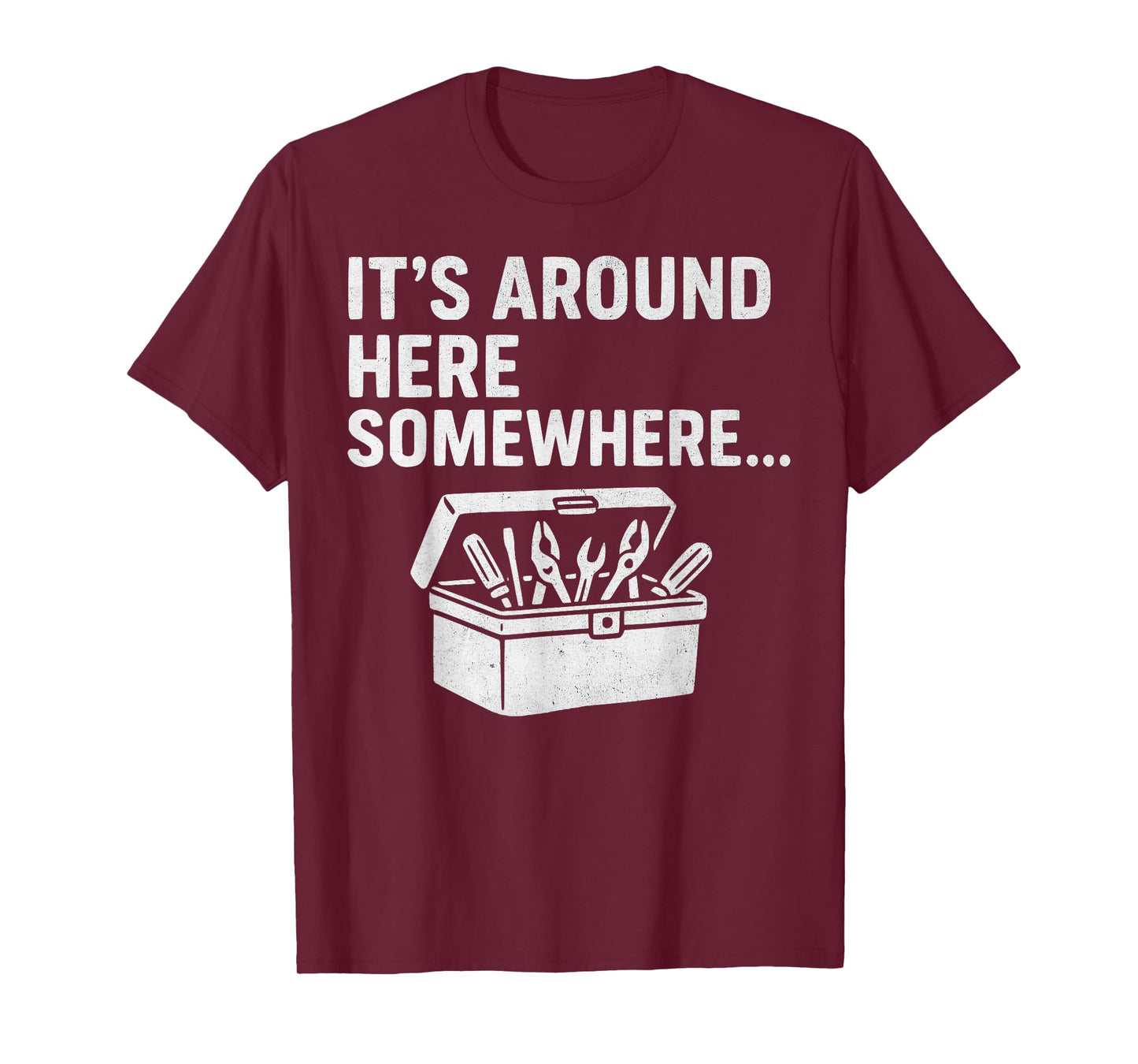 Relatable Dad Humor Always Losing Tools Funny Father's Day T-Shirt