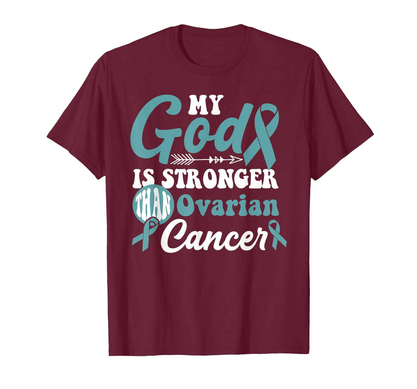 My God is Stronger Than Ovarian Cancer Awareness Warrior T-Shirt
