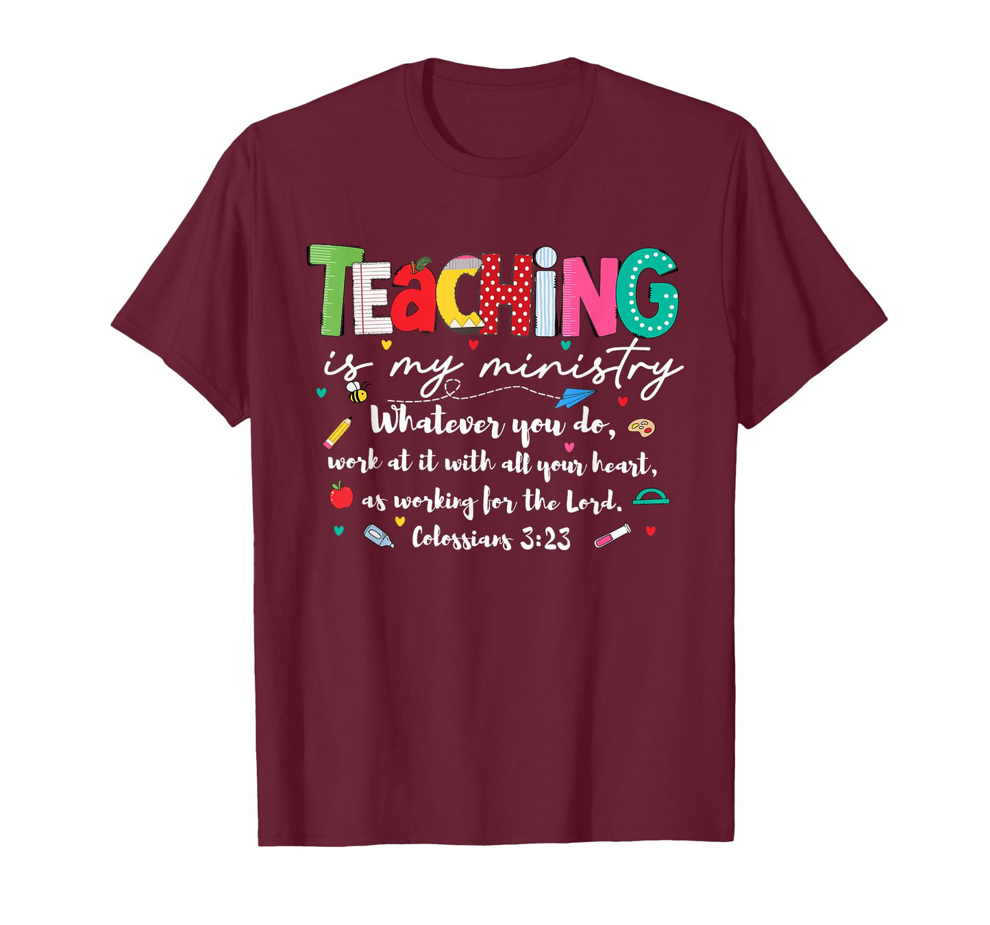 Teaching is My Ministry Christian Teacher Back to School T-Shirt