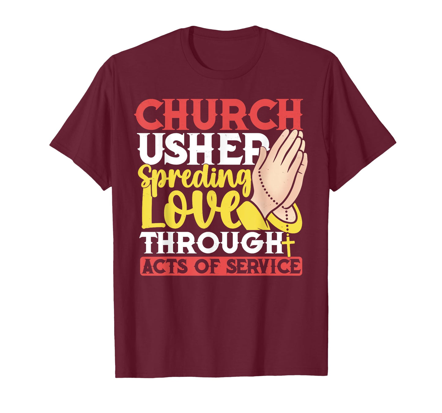 Church Usher Spreading Love Acts of Service Gifts T-Shirt