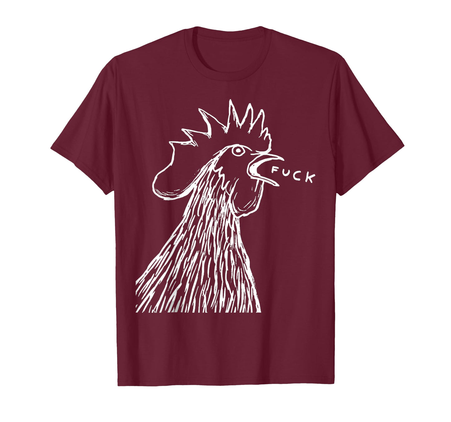 Funny Chicken Rooster Saying FUCK T-Shirt