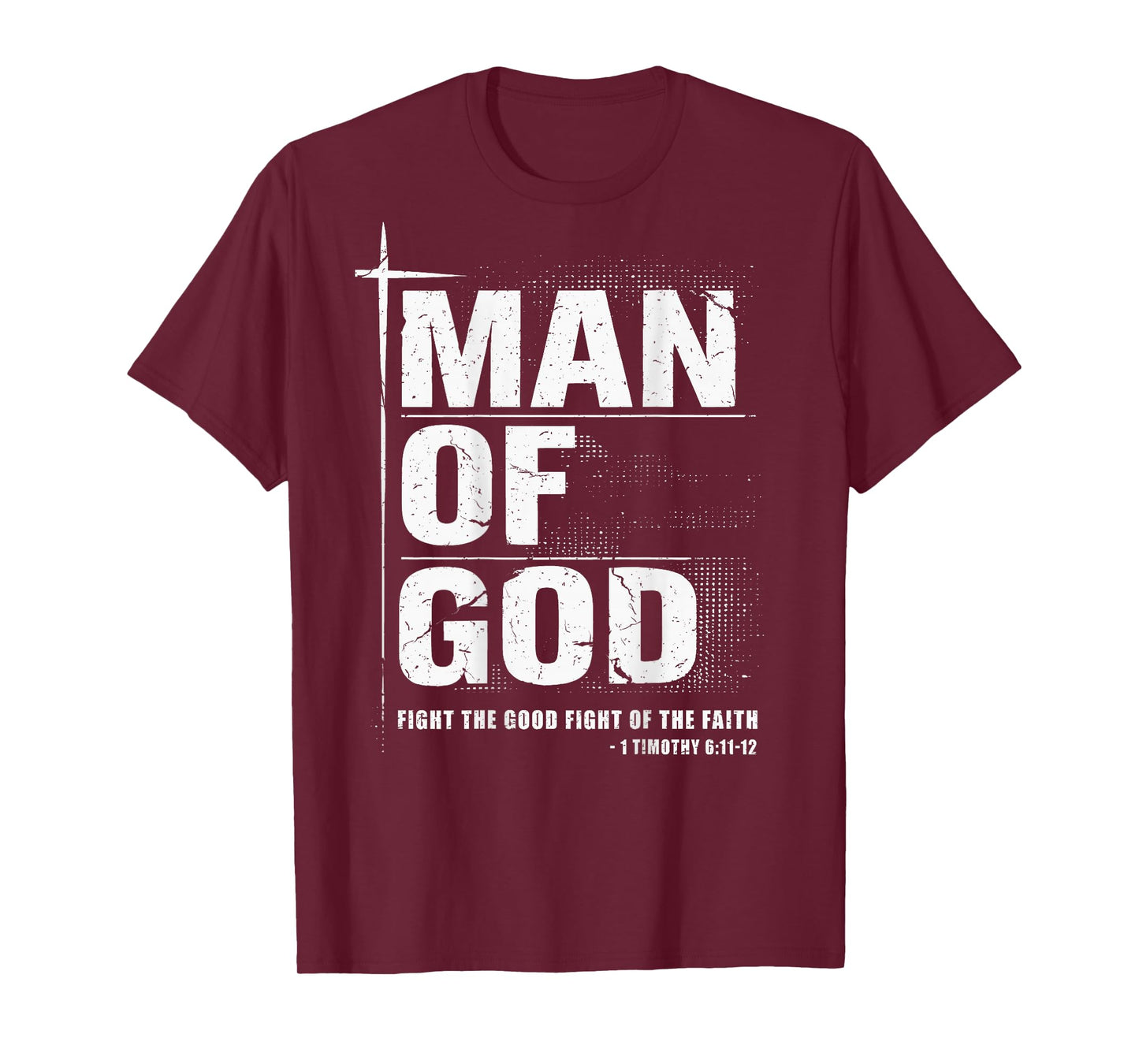 Man of God Christian Dad Bible Verse Timothy 6 11 Grunge T-Shirt