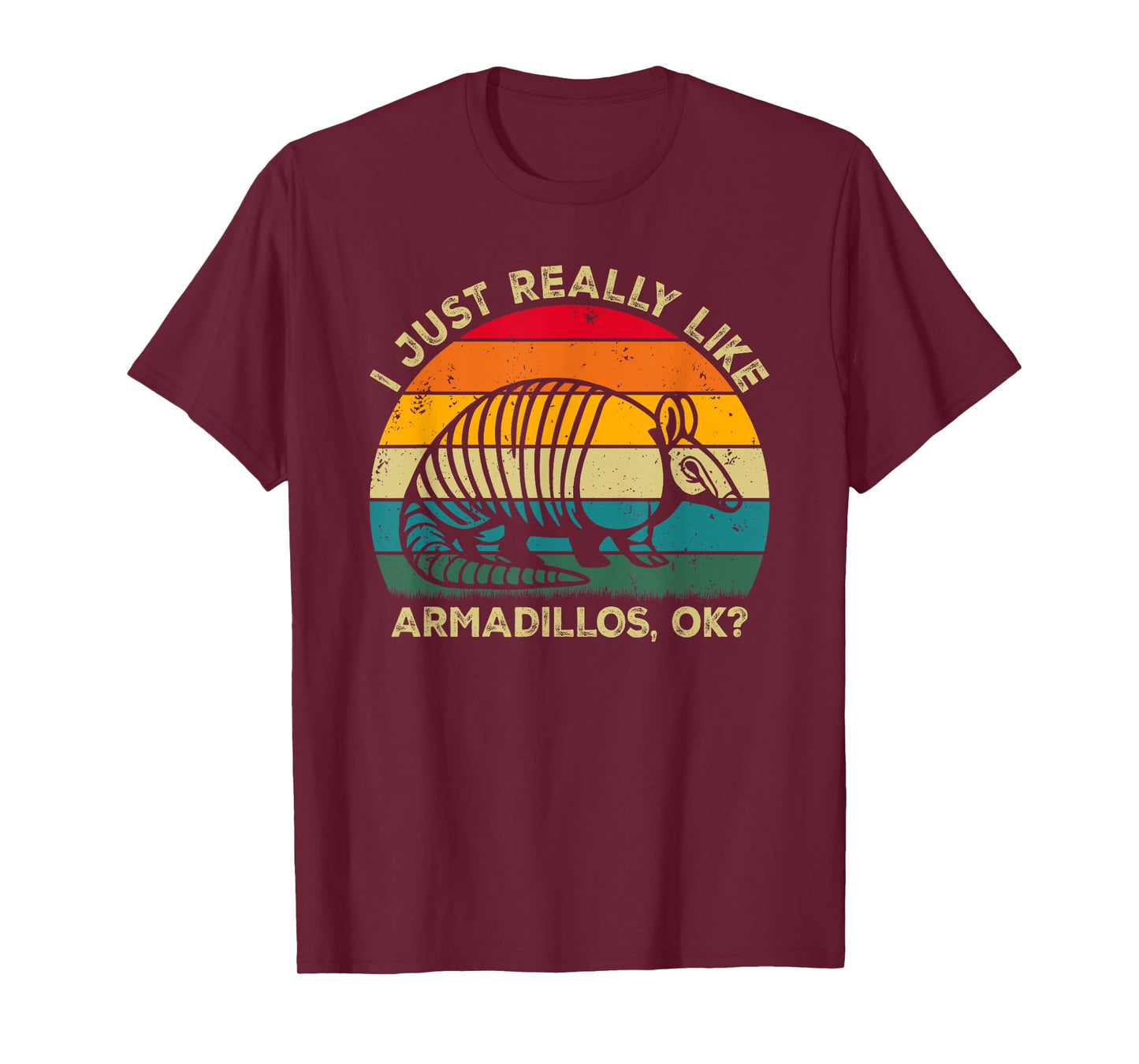 I Just Really Like Armadillos, OK? Funny Armadillo Retro T-Shirt