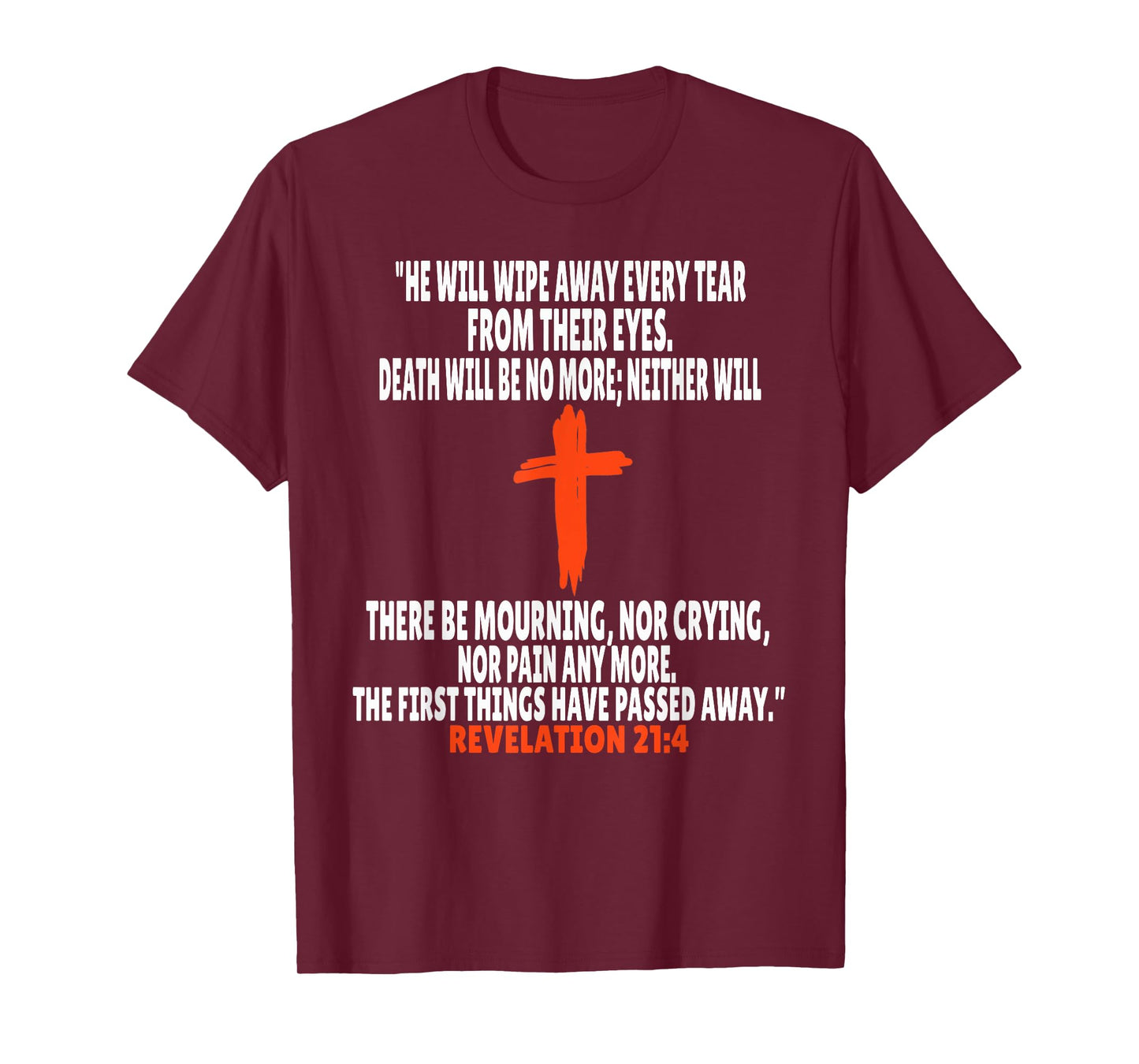 Revelation 21:4 Bible Verses Scripture T-Shirt
