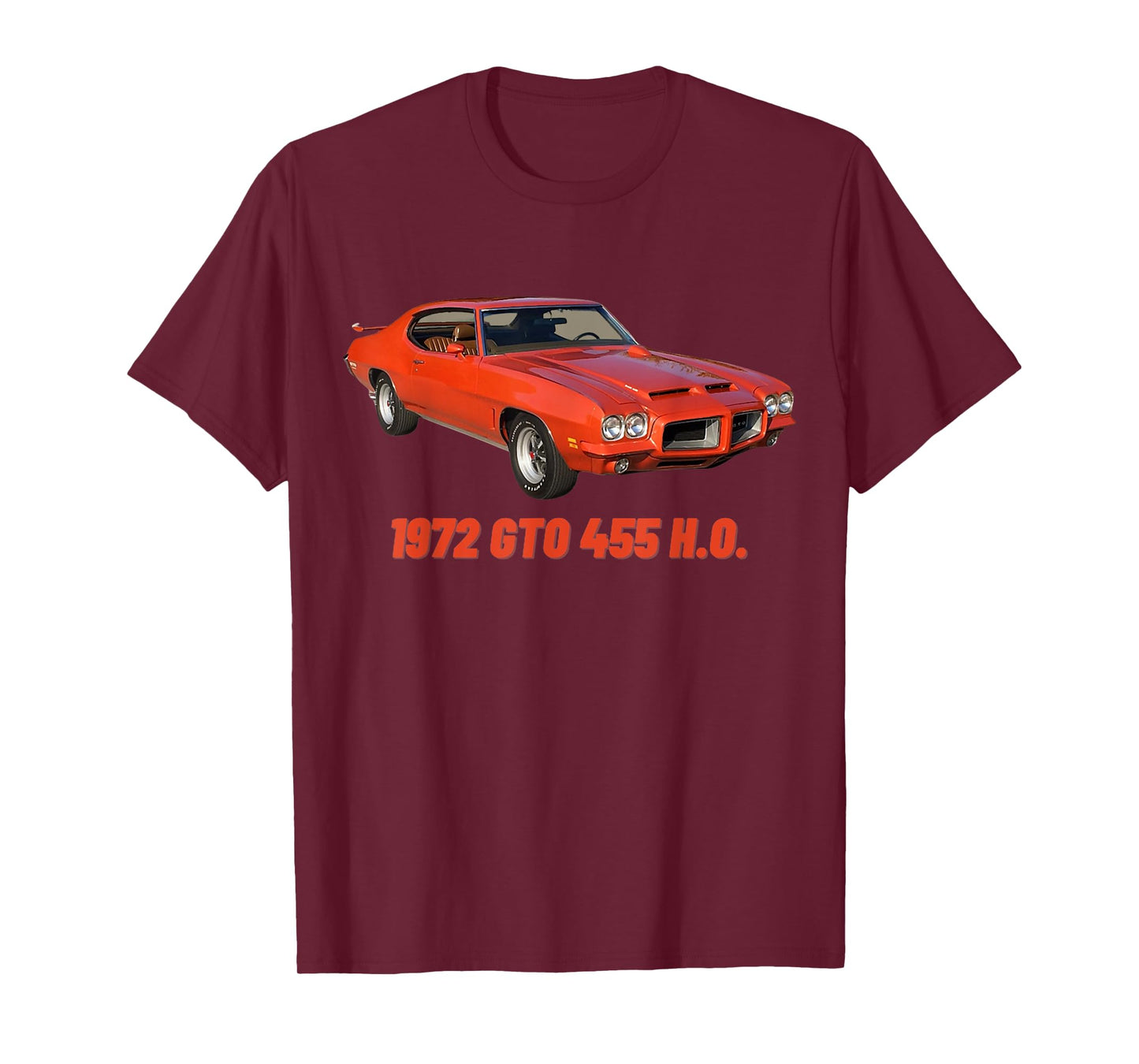 1972 72 GTO 455 H.O Classic Car Old School Muscle Car T-Shirt