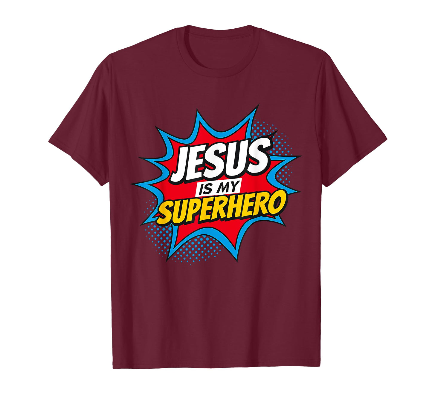 Jesus is my Superhero Christian T-Shirt
