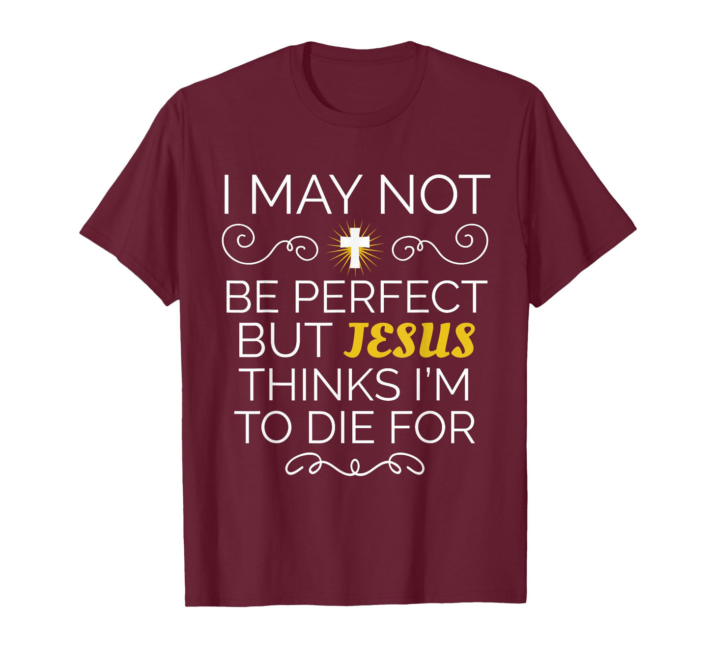 Jesus Thinks Im Great Faith Christian T-Shirt