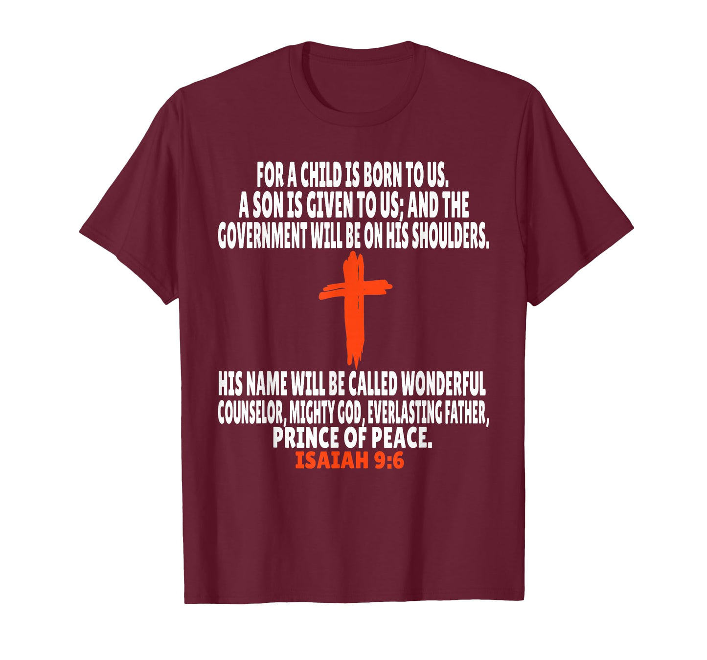 Isaiah 9:6 Bible Verses Scripture T-Shirt