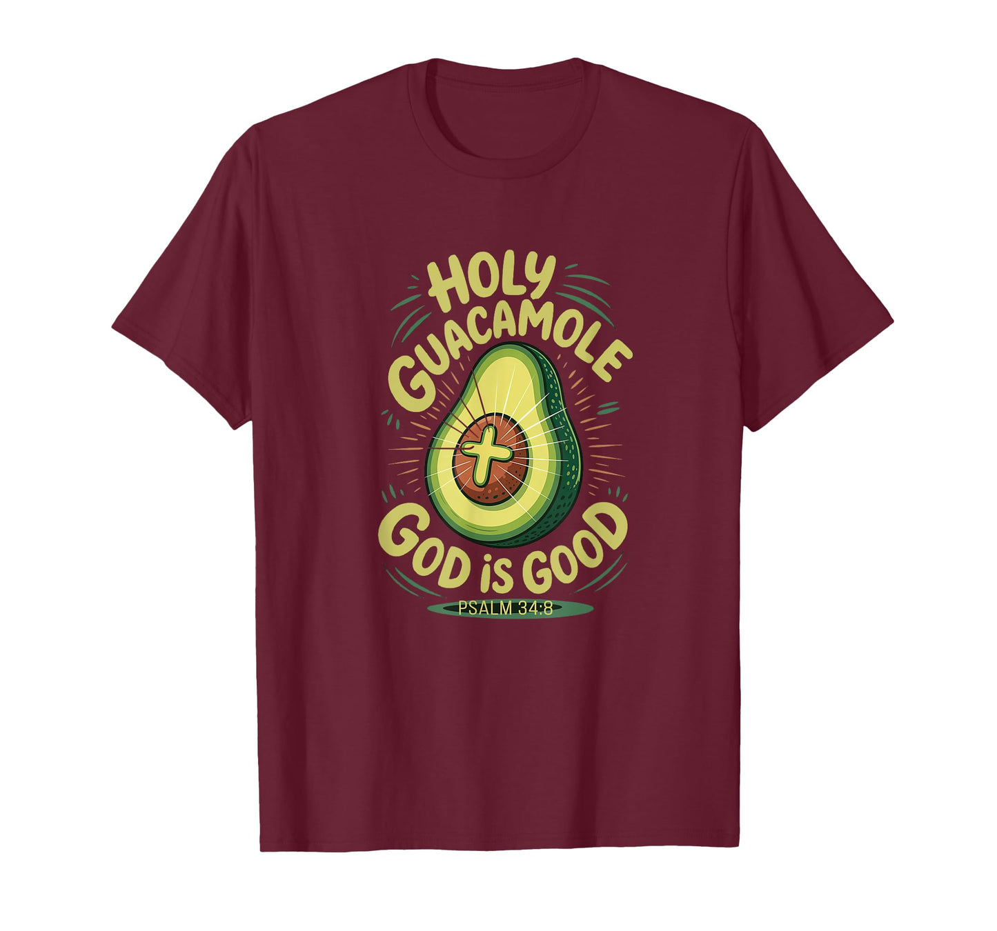 Holy Guacamole God Is Good Funny Avocado Cinco de Mayo T-Shirt