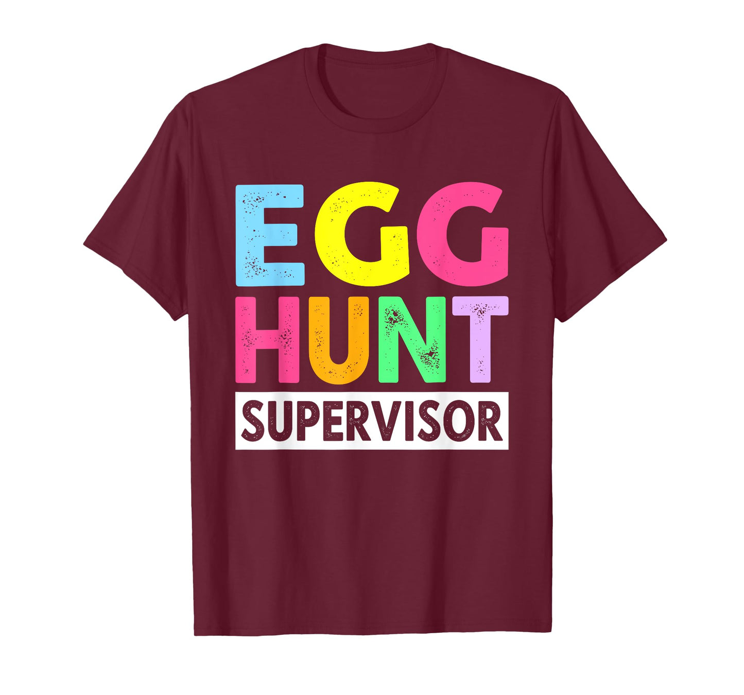 Egg hunt supervisor for easter day parents T-Shirt