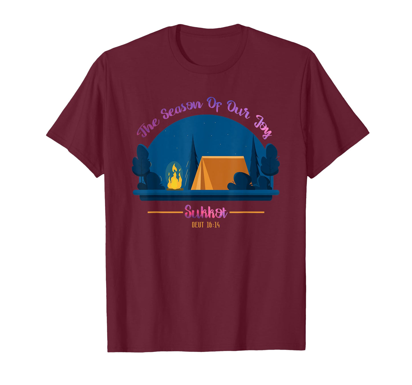 Sukkot The Season Of Our Joy Deuteronomy 16:14 Bible Study T-Shirt