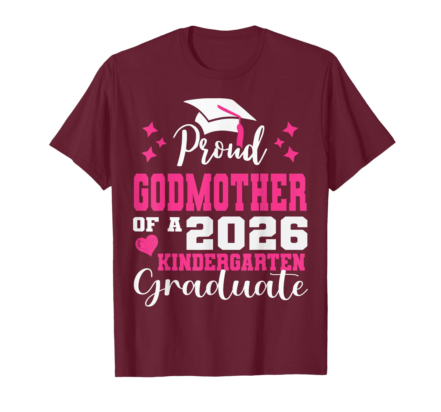 Proud Godmother of Kindergarten Graduate 2026 Graduation T-Shirt