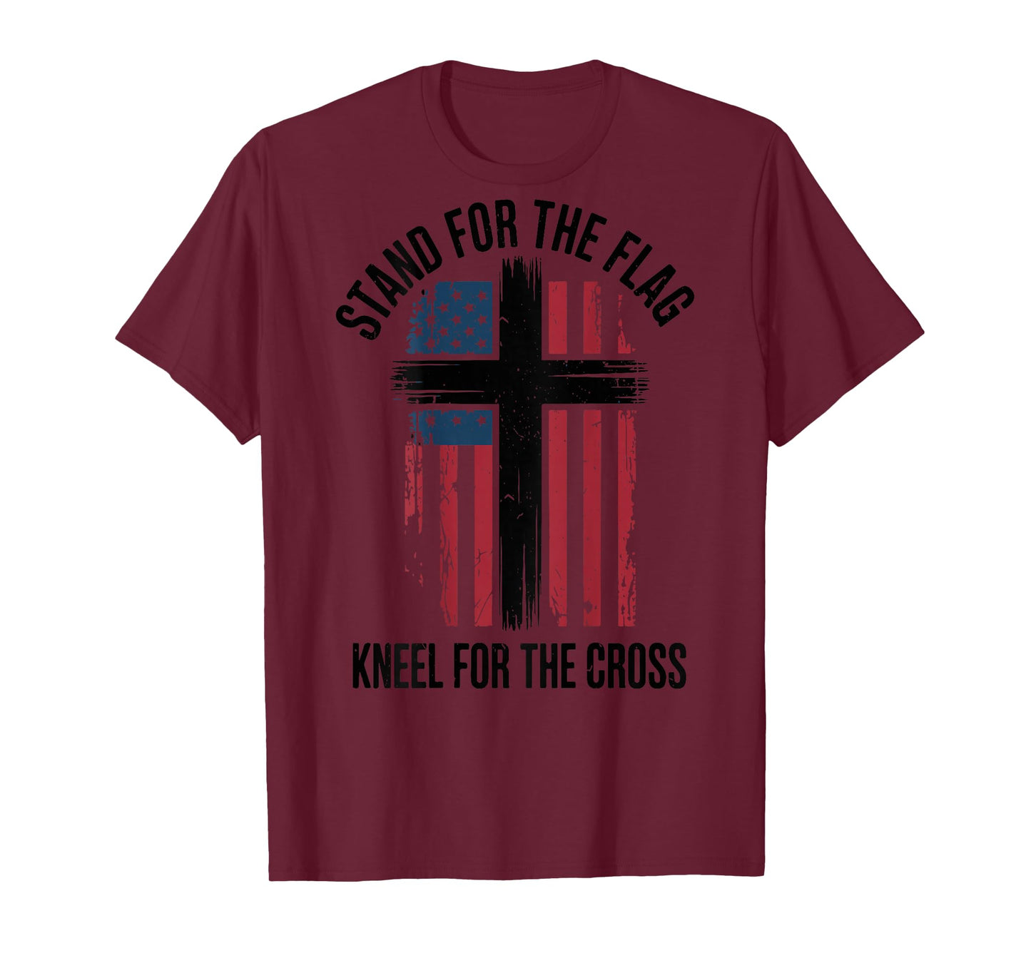 Men Stand for Flag Kneel The Cross Christian Patriotic Faith T-Shirt