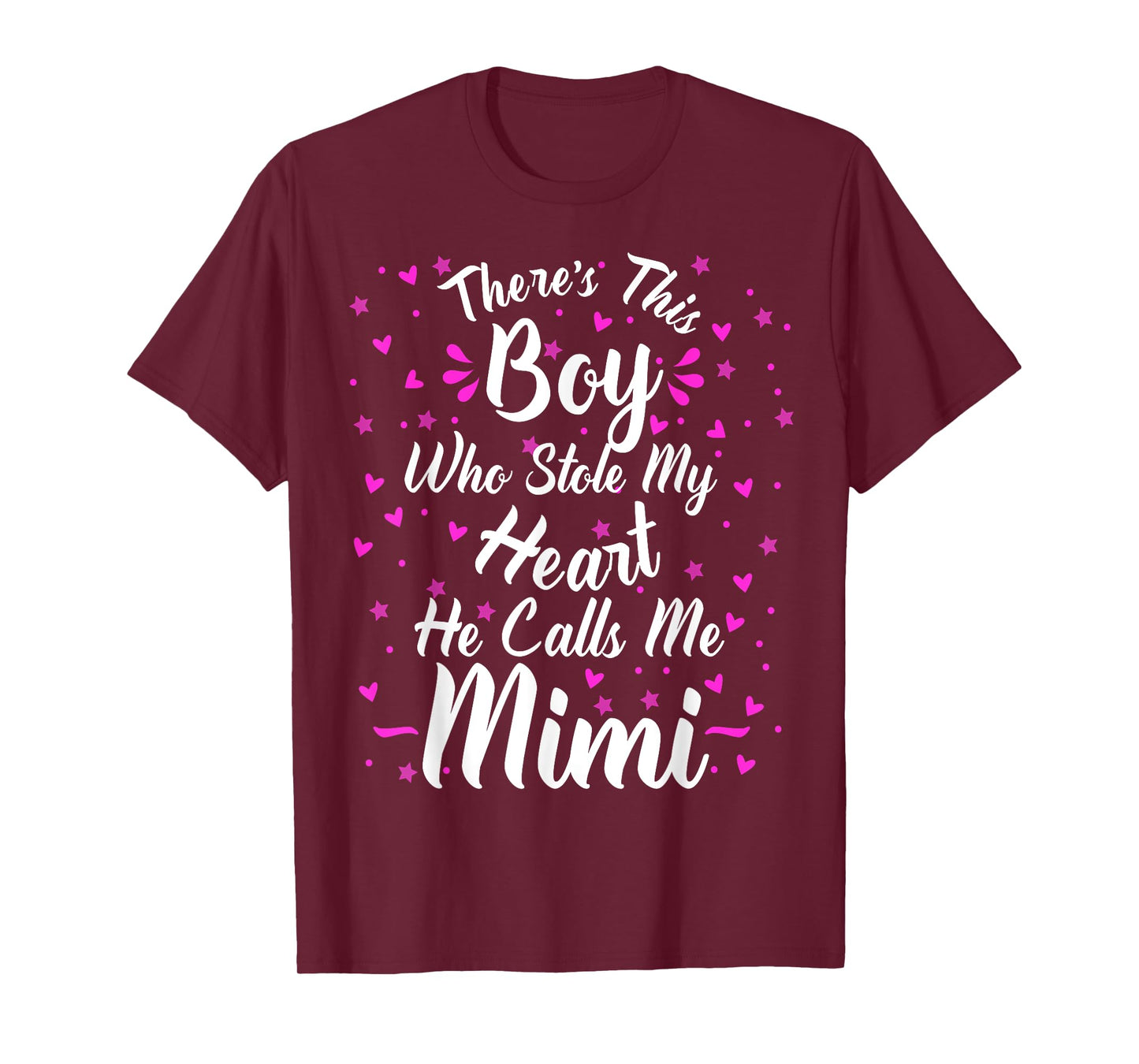 Theres This Boy Who Stole My Heart He Calls Me Mimi Mom Son T-Shirt