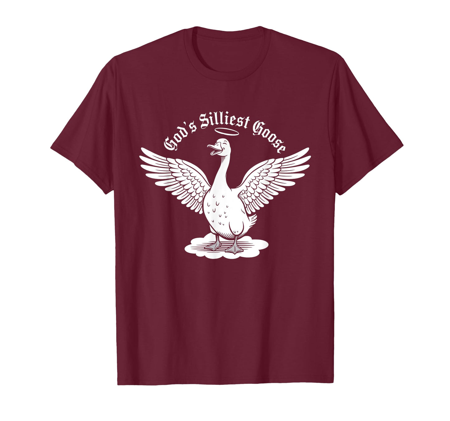 God's Silliest Goose Funny Goose Meme Design T-Shirt