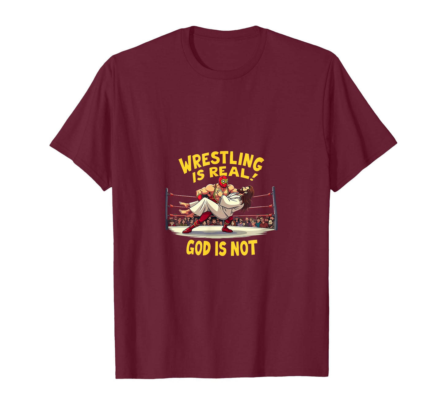 Atheist Wrestling Humor Jesus Religion Funny T-Shirt