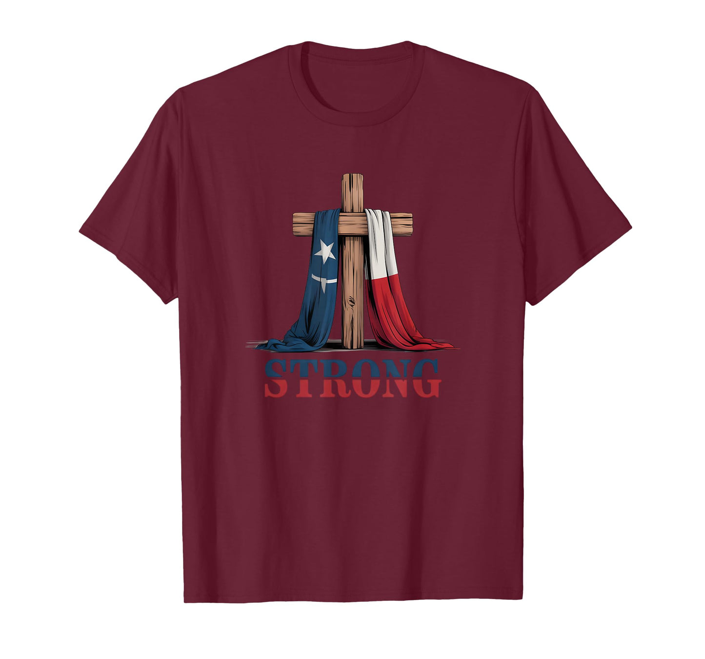 Texas Strong Cross Christian Patriotic Religion T-Shirt