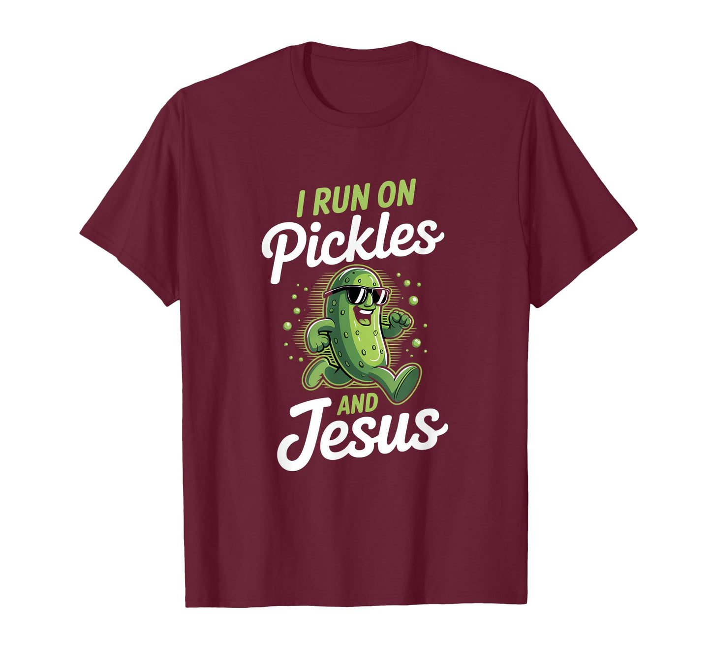 Funny Pickle Cucumber I Run on Pickles and Jesus T-Shirt