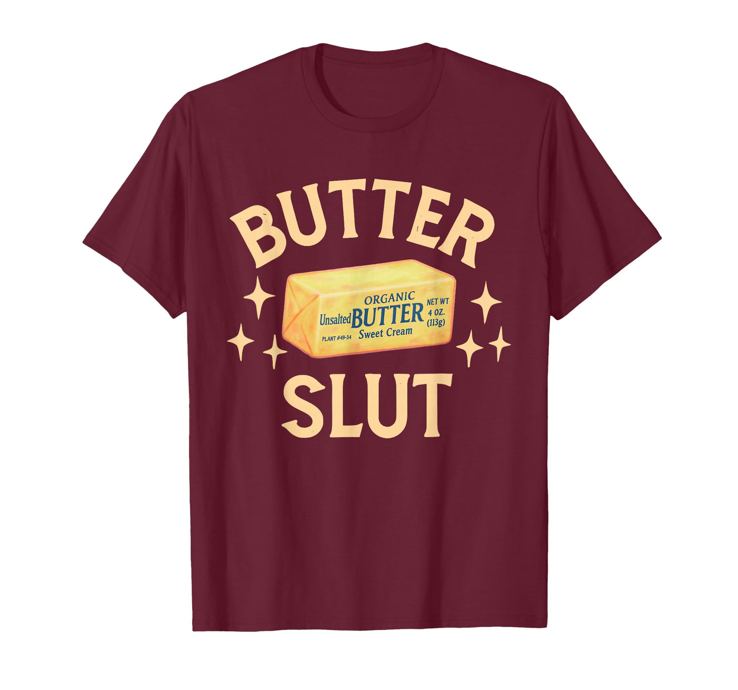 Retro Funny Butter Slut Lovers Vintage Gifts Men Women T-Shirt
