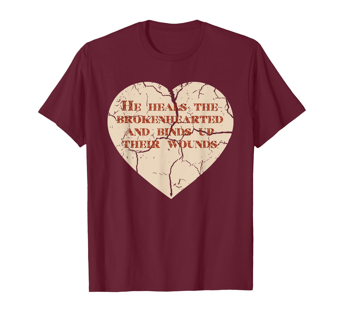 God and Christian Psalm 147:3 Healing Heart Jesus T-shirt T-Shirt