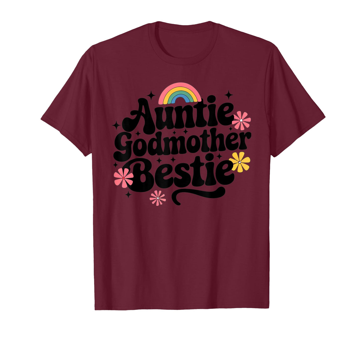 Auntie Godmother Bestie Funny T-Shirt