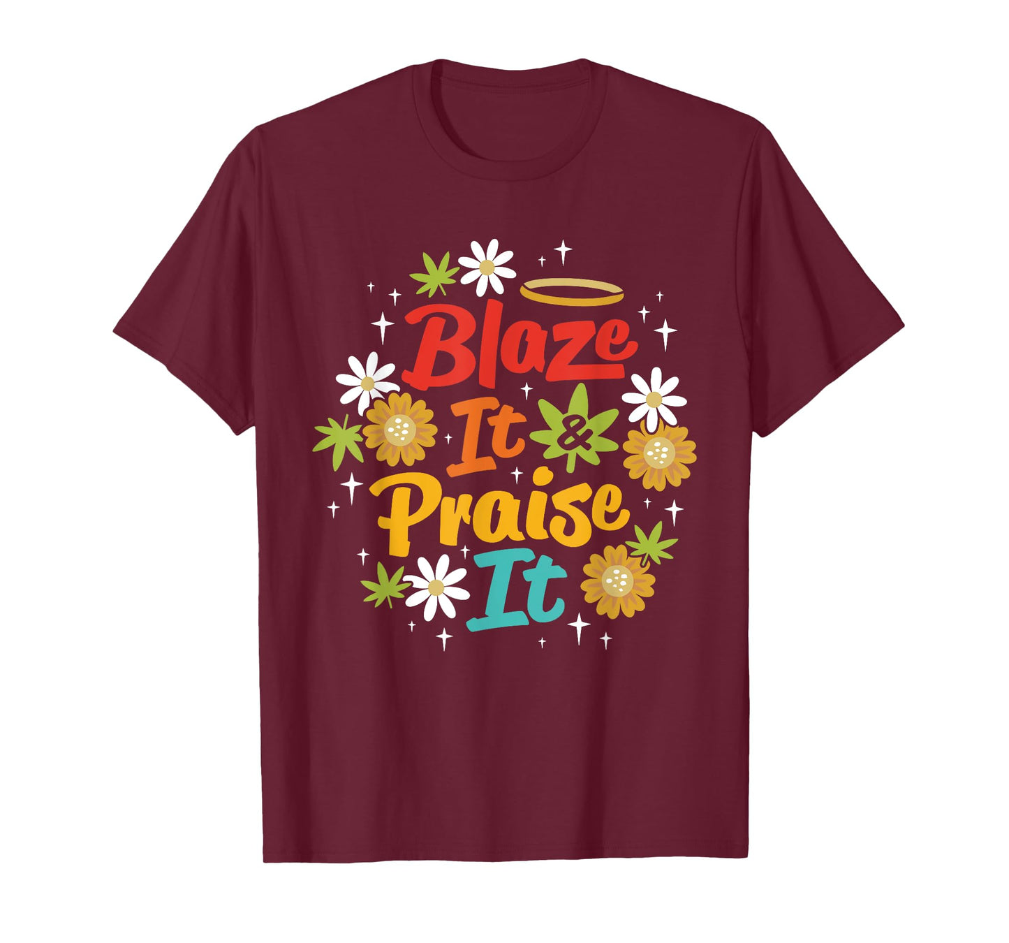 Blaze It And Praise It Christ Jesus Prayer Vintage Design T-Shirt