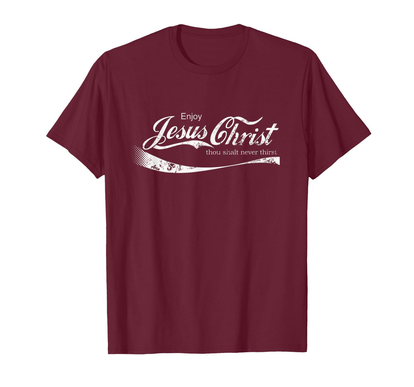 Enjoy Jesus Christ Funny Christian Adult T-Shirt