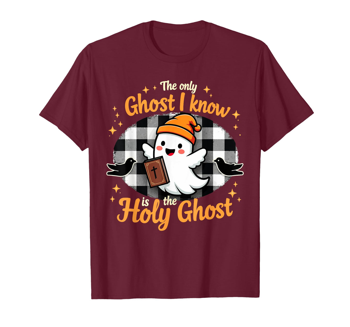 Halloween Christian The only Ghost I know is the Holy Ghost T-Shirt