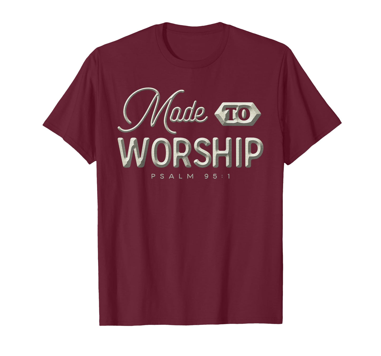 Made To Worship Christian T-Shirt