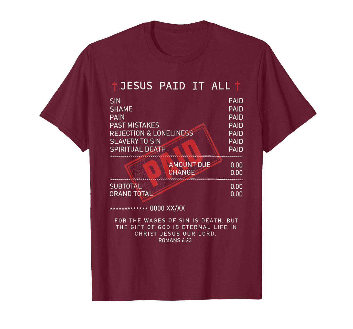 Christians Jesus Paid It All Funny Jesus Saying T-Shirt
