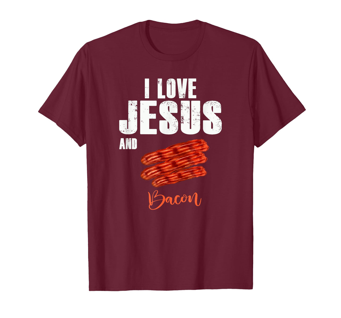 I Love Jesus and Bacon Funny Christian Religious t-shirt T-Shirt