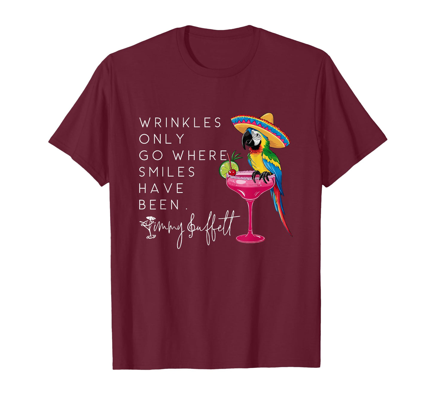 Funny Parrot Wrinkles Only Go Where Smiles Have Been T-Shirt