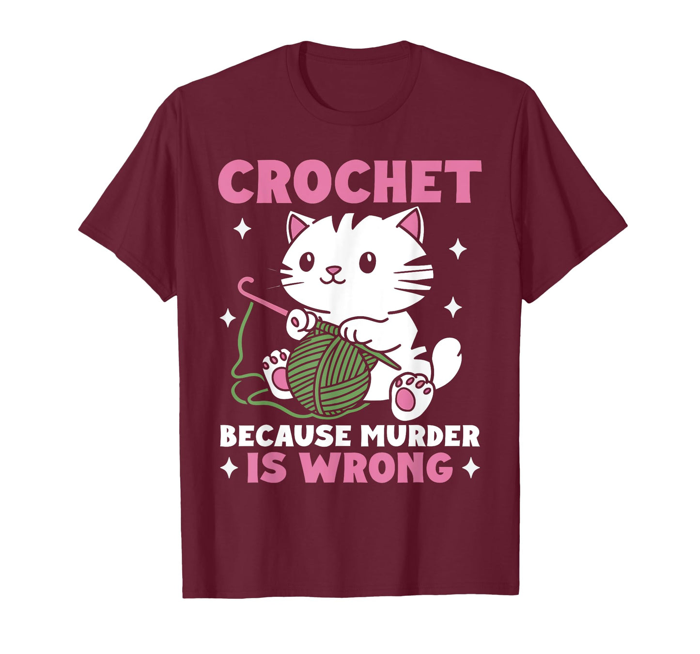Crochet Because Murder Is Wrong Funny Cat Knits Men Women T-Shirt