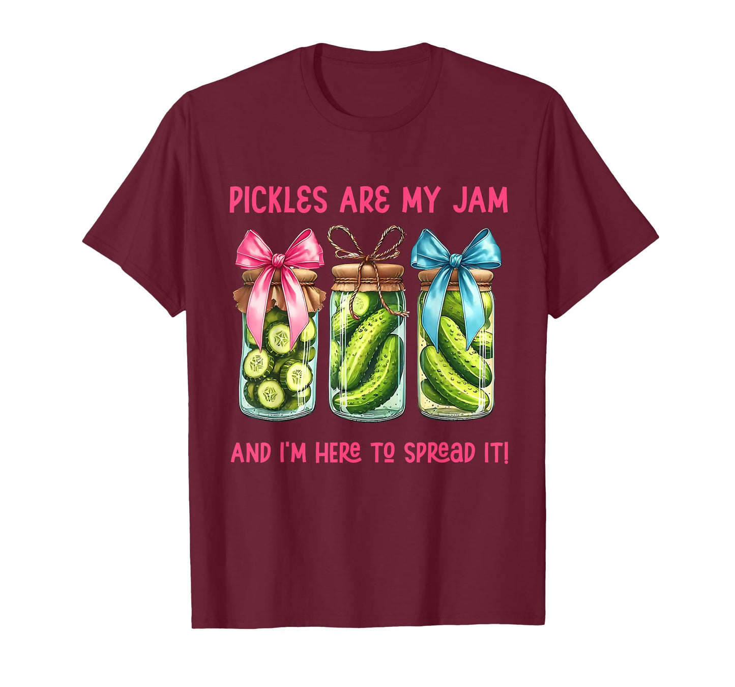 Pickle is My Jam and Im Here to Spread Christian Bible Verse T-Shirt